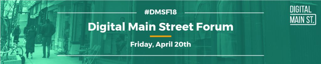 Why Should You Attend the Digital Main Street 2018 Forum?