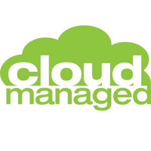 Cloud Managed Networks