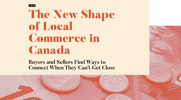 The New Shape of Local Commerce in Canada