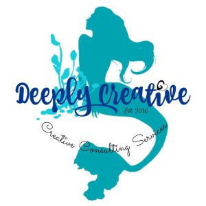 Deeply Creative ~ Creative Consulting Services